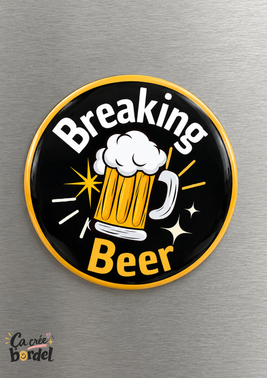 Badge décapsuleur aimanté 58 mm – Breaking Beer