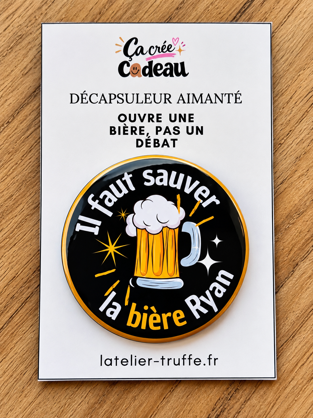 Décapsuleur aimanté 58 mm – Il faut sauver la bière Ryan